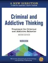 A New Direction: Criminal and Addictive Thinking Workbook cover