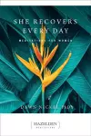 She Recovers Every Day cover