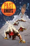 Past Aways: Facedown In The Timestream cover