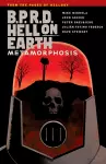 B.P.R.D. Hell on Earth Volume 12: Metamorphosis cover