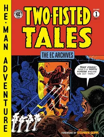 The EC Archives: Two-Fisted Tales Vol. 1 cover