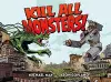 Kill All Monsters Omnibus Volume 1 cover