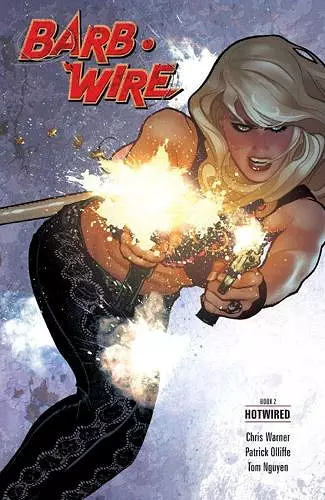 Barb Wire Book 2: Hotwired cover