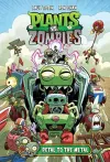 Plants Vs. Zombies Volume 5: Petal To The Metal cover