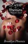 Love or Obsession a Woman's Touch cover