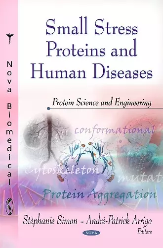 Small Stress Proteins & Human Diseases cover
