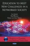 Education to Meet New Challenges in a Networked Society cover