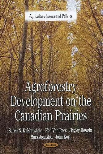 Agroforestry Development on the Canadian Prairies cover