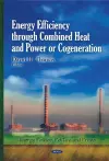 Energy Efficiency Through Combined Heat & Power or Cogeneration cover