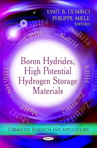 Boron Hydrides, High Potential Hydrogen Storage Materials cover