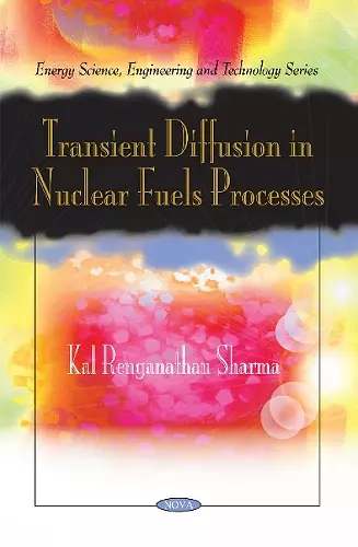 Transient Diffusion in Nuclear Fuels Processes cover