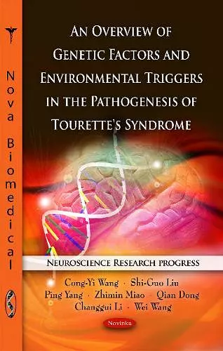 Overview of Genetic Factors & Environmental Triggers in the Pathogenesis of Tourette's Syndrome cover