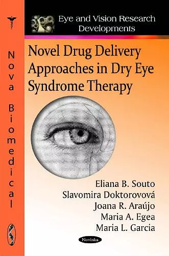 Novel Drug Delivery Approaches in Dry Eye Syndrome Therapy cover