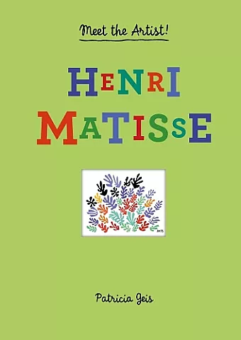 Meet the Artist Henri Matisse cover