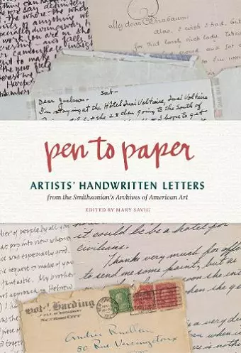 Pen to Paper: Artist`s Handwritten Letters cover