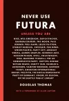 Never Use Futura cover