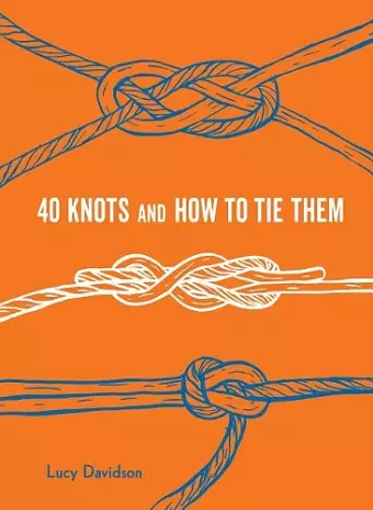 40 Knots and How to Tie Them cover