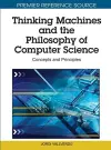 Thinking Machines and the Philosophy of Computer Science cover