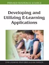 Developing and Utilizing E-Learning Applications cover