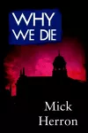 Why We Die cover