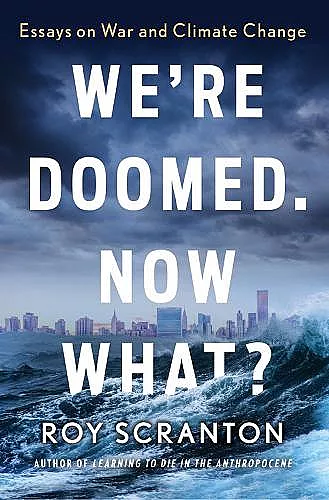 We're Doomed. Now What? cover