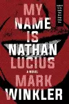 My Name is Nathan Lucius cover