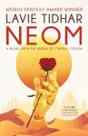 Neom: A Novel from the World of Central Station cover