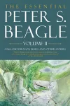The Essential Peter S. Beagle, Volume 2: Oakland Dragon Blues and Other Stories cover