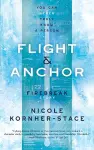 Flight & Anchor: A Firebreak Story cover