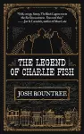 The Legend of Charlie Fish cover