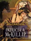 The Essential Patricia A. McKillip cover