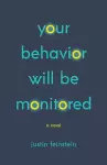 Your Behavior Will Be Monitored cover