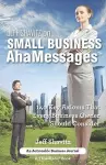 Jeff Shavitz on Small Business AhaMessages cover