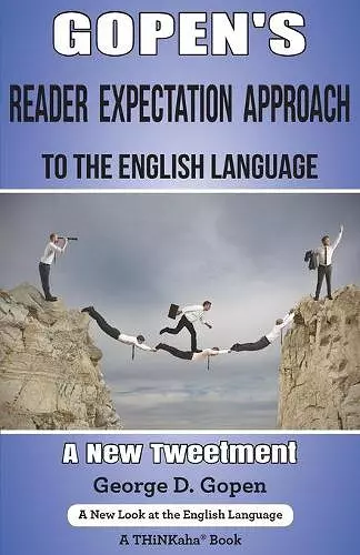 Gopen's Reader Expectation Approach to the English Language cover