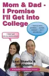 Mom & Dad - I Promise I'll Get Into College cover
