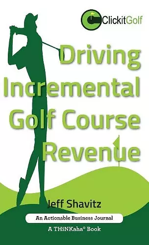 Driving Incremental Golf Course Revenue cover