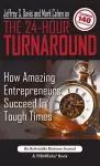 Jeffrey S. Davis and Mark Cohen on The 24-Hour Turnaround cover