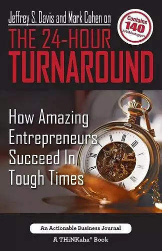 Jeffrey S. Davis and Mark Cohen on The 24-Hour Turnaround cover