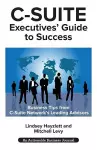 C-Suite Executives' Guide to Success cover