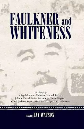 Faulkner and Whiteness cover