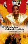 Creolization as Cultural Creativity cover