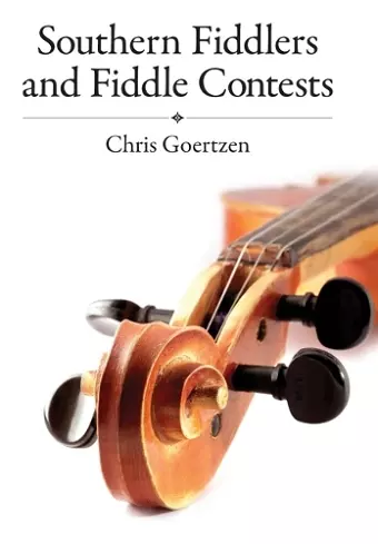 Southern Fiddlers and Fiddle Contests cover