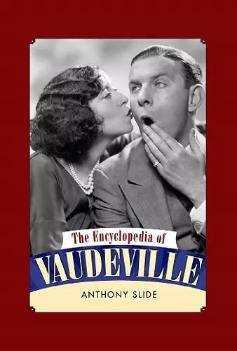 The Encyclopedia of Vaudeville cover