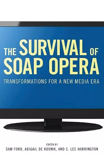 The Survival of Soap Opera cover