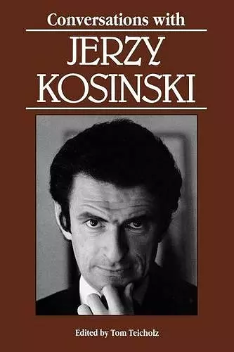 Conversations with Jerzy Kosinski cover