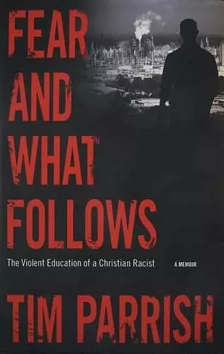 Fear and What Follows cover