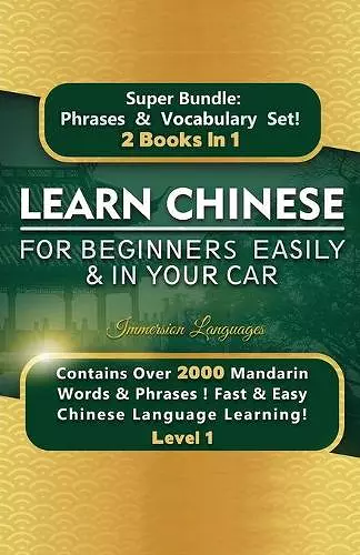 Learn Chinese For Beginners Easily & In Your Car Super Bundle! Phrases & Vocabulary BOX SET! cover