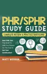 PHR/SPHR] ]]Study] ]Guide] ]Bundle!] ] 2] ]Books] ]In] ]1!] ]Complete] ]Review] ]&] ] Practice] ]Questions! cover