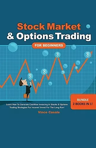 Stock Market & Options Trading For Beginners ! Bundle! 2 Books in 1! cover