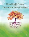 Mental Health Practice for the Occupational Therapy Assistant cover